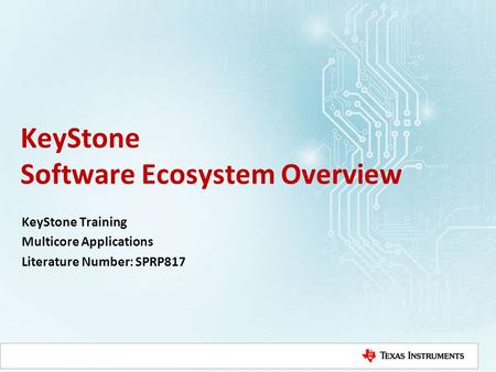 KeyStone Software Ecosystem Overview