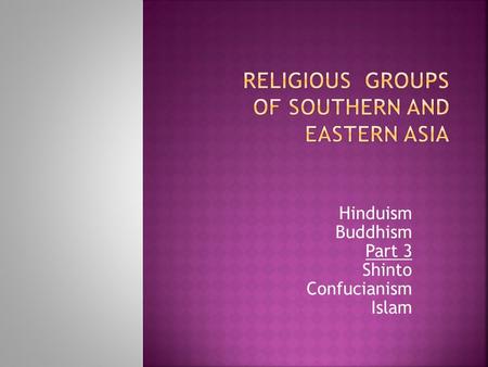 Religious Groups of Southern and Eastern Asia