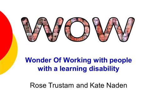 Wonder Of Working with people with a learning disability Rose Trustam and Kate Naden.