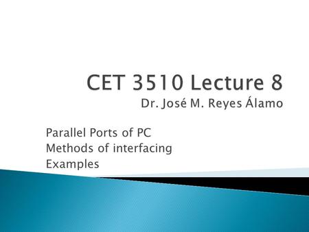 Parallel Ports of PC Methods of interfacing Examples.