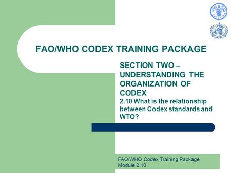 FAO/WHO CODEX TRAINING PACKAGE