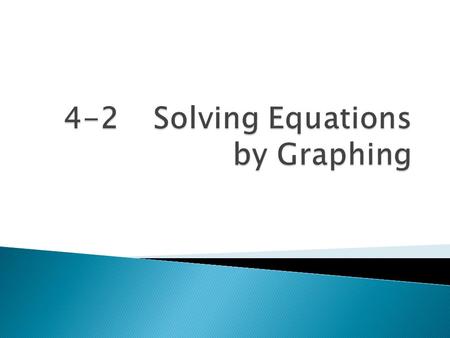 root Zero Solution All of these terms mean the x-intercepts of a function, or the x values that make f(x) = 0.