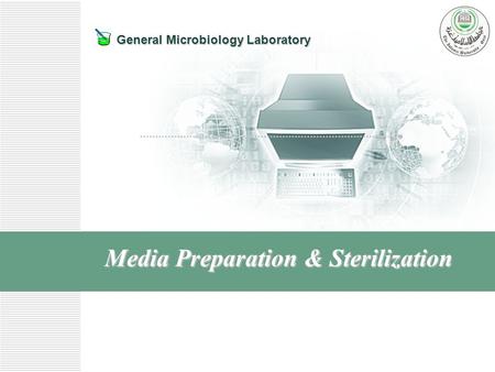 Media Preparation & Sterilization