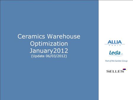 Ceramics Warehouse Optimization January2012 (Update 06/03/2012)