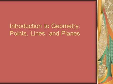 Introduction to Geometry: Points, Lines, and Planes