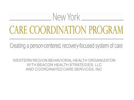 WESTERN REGION BEHAVIORAL HEALTH ORGANIZATON