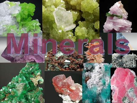 Minerals.