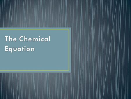 reactantsproducts Depict the kind of reactants and products including their relative amounts in a reaction. 4 Al(s) + 3 O 2 (g) 2 Al 2 O 3 (s) The numbers.