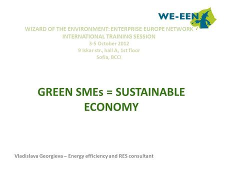 GREEN SMEs = SUSTAINABLE ECONOMY