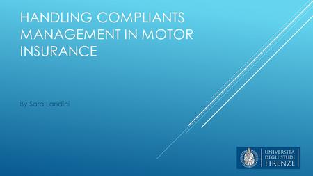 HANDLING COMPLIANTS MANAGEMENT IN MOTOR INSURANCE