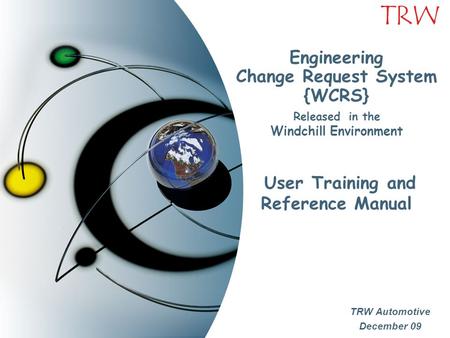 TRW Automotive December 09 Visit