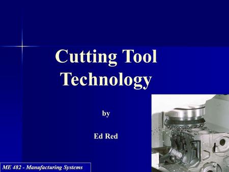 Cutting Tool Technology