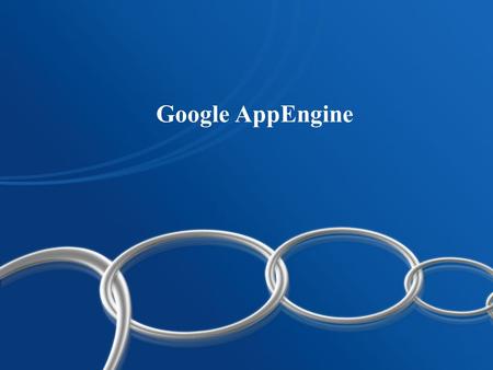 Google AppEngine. Google App Engine enables you to build and host web apps on the same systems that power Google applications. App Engine offers fast.