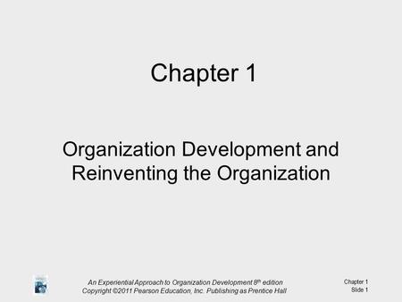 Organization Development and Reinventing the Organization