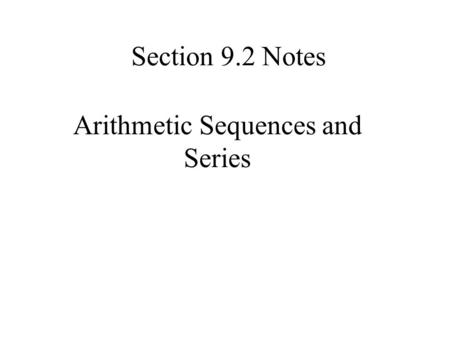 Arithmetic Sequences and Series