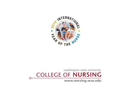 WASHINGTON STATE UNIVERSITY COLLEGE OF NURSING | RESEARCH | WASHINGTON STATE UNIVERSITY COLLEGE OF NURSING | RESEARCH RESEARCH IN SIMULATION: Why, Who,