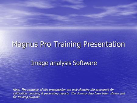 Magnus Pro Training Presentation