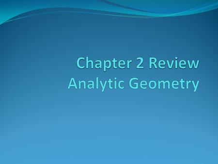 Formulas to recall Slope: Midpoint: Distance: Definitions to recall Midsegment: Line connecting two midpoints Median: Connects a vertex of a triangle.