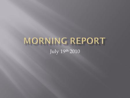 July 19 th 2010.  250,000 US children aged 1-5 years have a lead level >10.