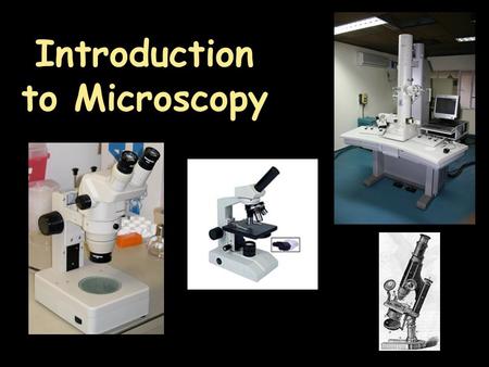 Introduction to Microscopy