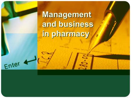 Management and business in pharmacy. LOGO Enterprise, Entrepreneur, Entrepreneurship enterprise entrepreneur entrepreneurship Hereafter, enterprise