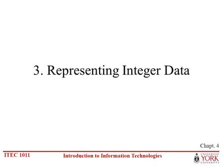 3. Representing Integer Data