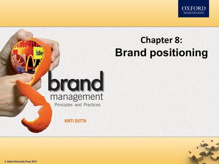 Chapter 8: Brand positioning