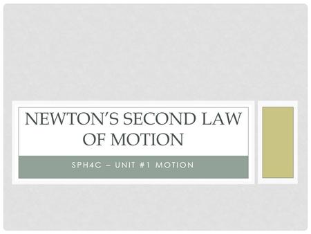 Newton’s second law of motion