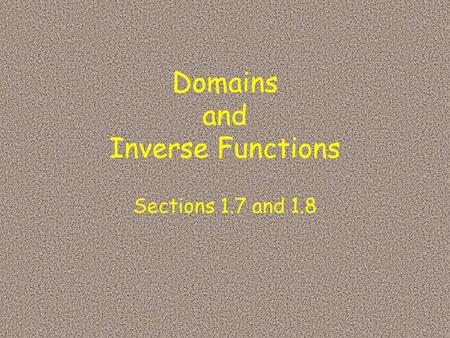 Domains and Inverse Functions