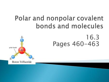 Polar and nonpolar covalent bonds and molecules