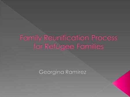  Refugee status or asylum may be granted to people who have been:  Persecuted or fear they will be persecuted on account of race, religion, nationality,