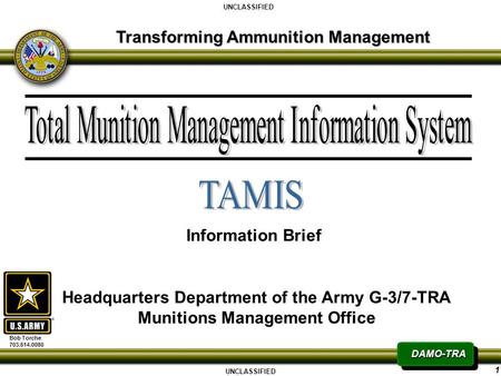 TAMIS Transforming Ammunition Management Information Brief