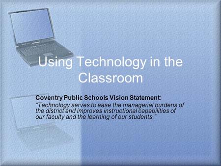 Using Technology in the Classroom