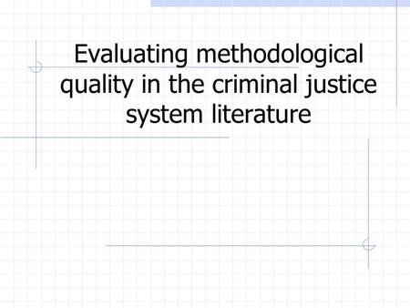 Dr Amanda Perry Centre for Criminal Justice Economics and Psychology, University of York.