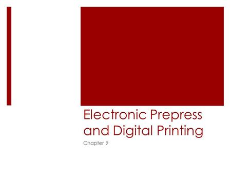 Electronic Prepress and Digital Printing