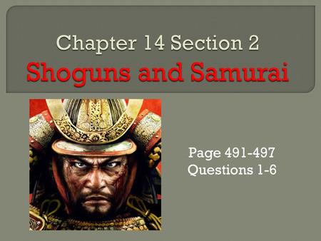 Chapter 14 Section 2 Shoguns and Samurai