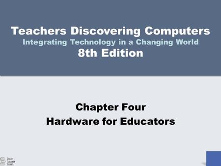 Hardware for Educators