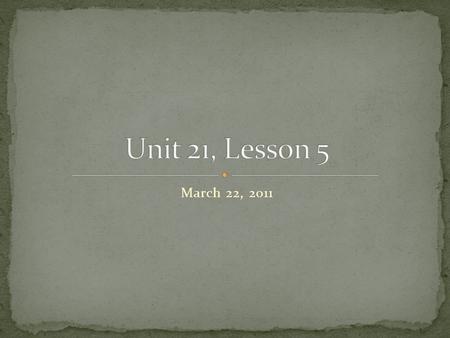 March 22, 2o11. Please turn to Content Mastery page 14 (it continues to page 15 as well) Read each word Underline the stressed syllable in each word Circle.