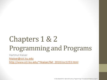 Chapters 1 & 2 Programming and Programs