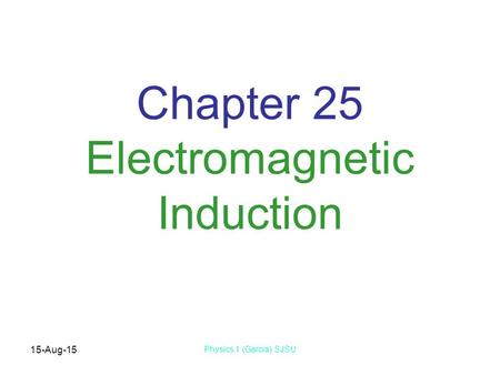 Chapter 25 Electromagnetic Induction