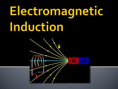 Electromagnetic Induction