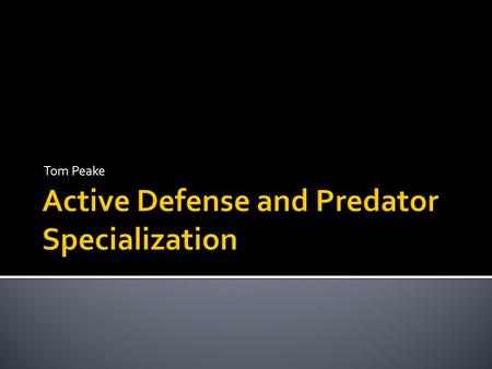 Active Defense and Predator Specialization