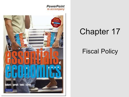 Chapter 17 Fiscal Policy.