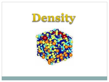 Density.