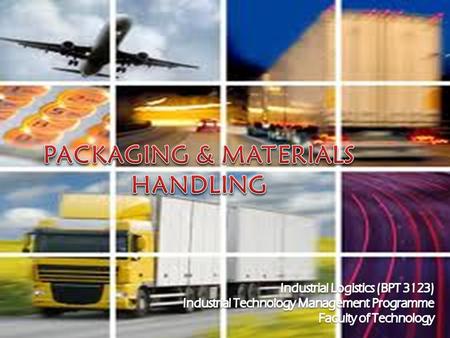 PACKAGING & MATERIALS HANDLING