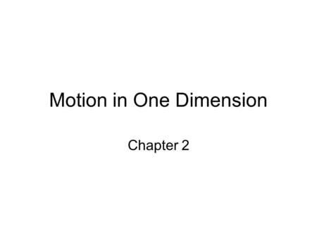 Motion in One Dimension