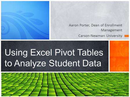 Using Excel Pivot Tables to Analyze Student Data