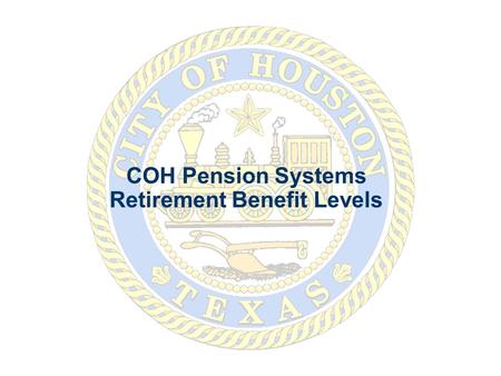 COH Pension Systems Retirement Benefit Levels. Replacement Ratio: - Standard measure of retirement benefit level - Retirement income as % of pre-retirement.