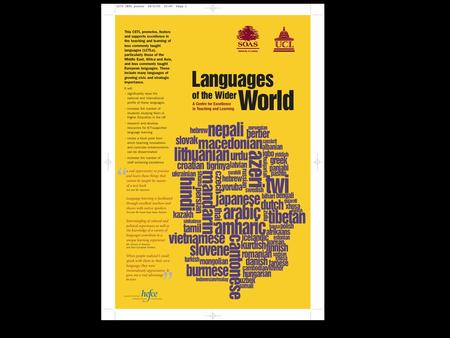 In the knowledge society of the 21st century, language competence and inter-cultural understanding are not optional extras, they are an essential part.