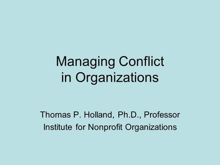 Managing Conflict in Organizations